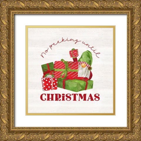 Gnome for Christmas Sentiment VII-No Peeking Gold Ornate Wood Framed Art Print with Double Matting by Reed, Tara