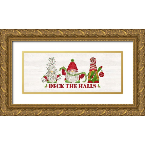 Gnome for Christmas Sentiment panel I-Deck the Halls Gold Ornate Wood Framed Art Print with Double Matting by Reed, Tara