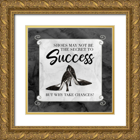 Fashion Humor I-Why Take Chances Gold Ornate Wood Framed Art Print with Double Matting by Reed, Tara