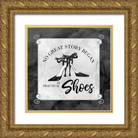 Fashion Humor IV-No Great Story Gold Ornate Wood Framed Art Print with Double Matting by Reed, Tara