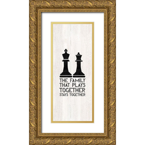 Chess Sentiment vertical II-Family Gold Ornate Wood Framed Art Print with Double Matting by Reed, Tara