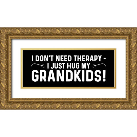 Grandparent Life panel black II-Therapy Gold Ornate Wood Framed Art Print with Double Matting by Reed, Tara