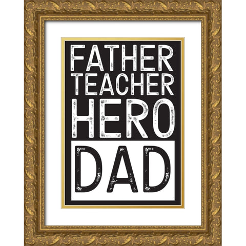 Fathers Day Sentiment portrait black Gold Ornate Wood Framed Art Print with Double Matting by Reed, Tara