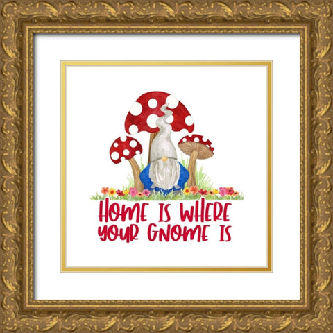 Gardening Gnomes Sentiment III-Home is Gold Ornate Wood Framed Art Print with Double Matting by Reed, Tara