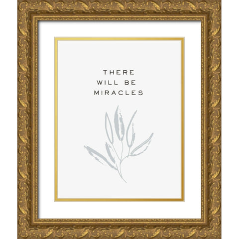 Serene Sentiment IV-Miracles Gold Ornate Wood Framed Art Print with Double Matting by HM Design