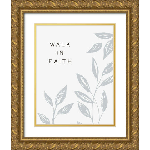 Serene Sentiment VIII-Walk in Faith Gold Ornate Wood Framed Art Print with Double Matting by HM Design