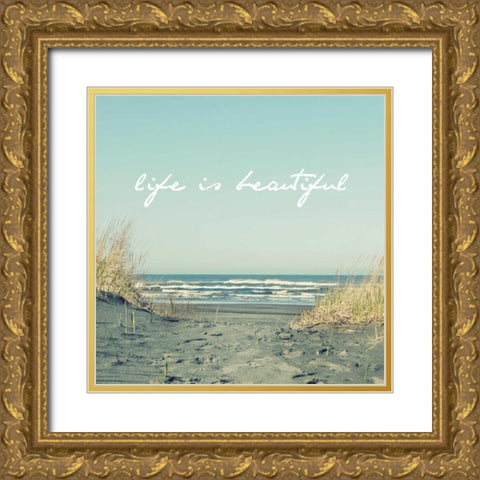 Life Is Beautiful Square Gold Ornate Wood Framed Art Print with Double Matting by Dvorak, Vicki