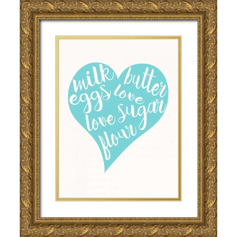 Love, Sugar, Milk Eggs Gold Ornate Wood Framed Art Print with Double Matting by Z Studio