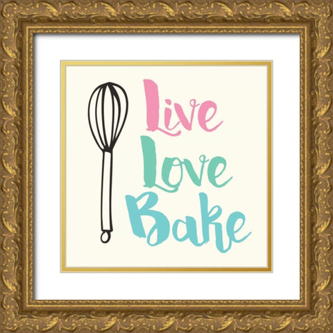 Live Love Bake Gold Ornate Wood Framed Art Print with Double Matting by Z Studio