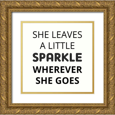 She Leaves A Little Sparkle Gold Ornate Wood Framed Art Print with Double Matting by Z Studio