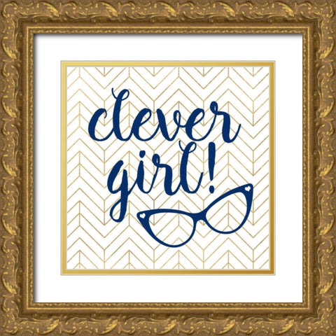 Clever girl! Gold Ornate Wood Framed Art Print with Double Matting by Dos Santos, Bella
