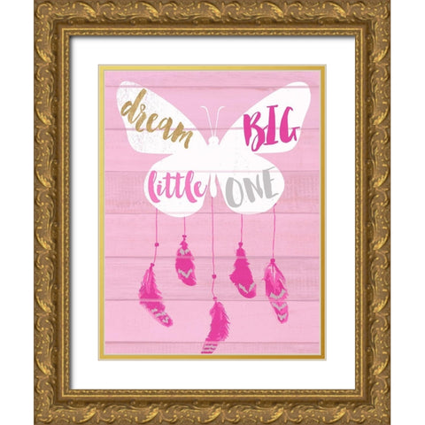 Dream Big Gold Ornate Wood Framed Art Print with Double Matting by Dos Santos, Bella