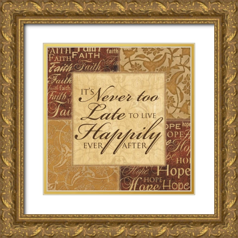 ITS NEVER TOO LATE Gold Ornate Wood Framed Art Print with Double Matting by Ballantyne, Piper