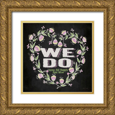 We Do Gold Ornate Wood Framed Art Print with Double Matting by Marrott, Stephanie