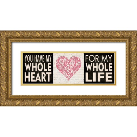 Whole Heart Gold Ornate Wood Framed Art Print with Double Matting by Marrott, Stephanie
