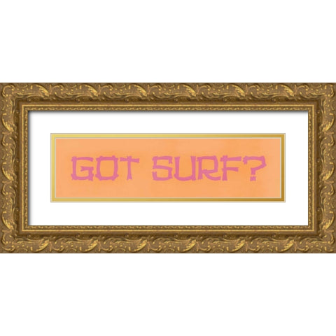 Got Surf Gold Ornate Wood Framed Art Print with Double Matting by Marrott, Stephanie