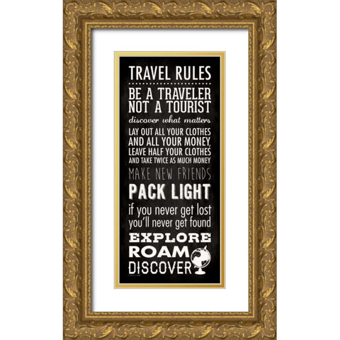 Travel Rules I Gold Ornate Wood Framed Art Print with Double Matting by Marrott, Stephanie