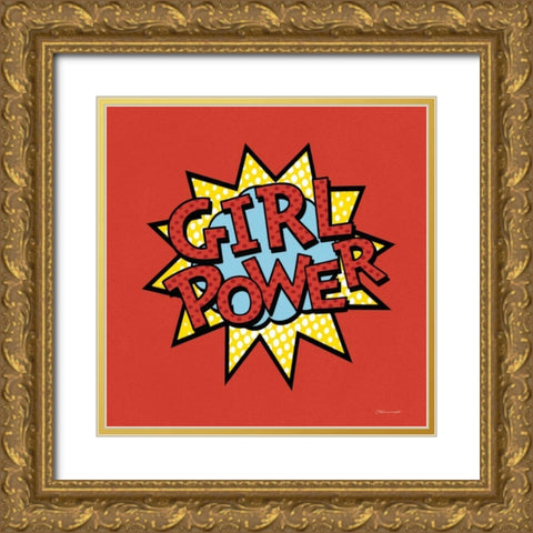 Girl Power Gold Ornate Wood Framed Art Print with Double Matting by Marrott, Stephanie