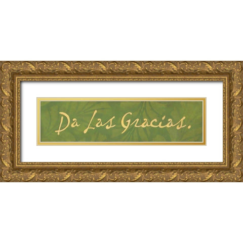 Da las Gracias Gold Ornate Wood Framed Art Print with Double Matting by Marrott, Stephanie