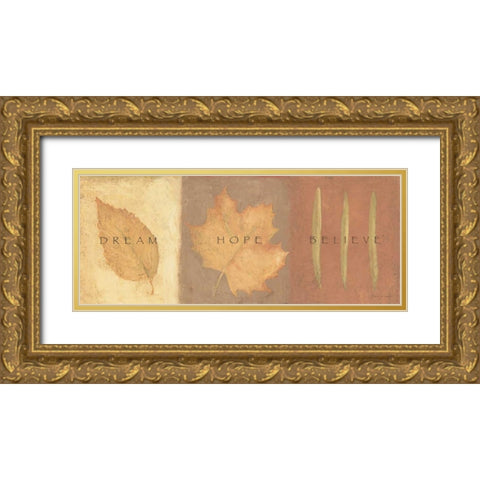 Dream Hope Believe Gold Ornate Wood Framed Art Print with Double Matting by Marrott, Stephanie