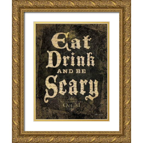 Eat, Drink and Be Scary Gold Ornate Wood Framed Art Print with Double Matting by Marrott, Stephanie