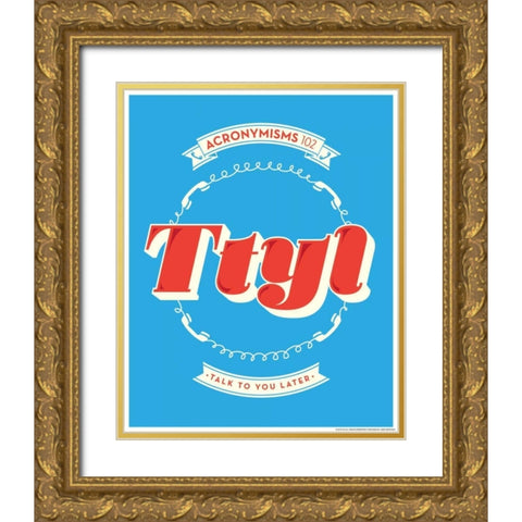 Ttyl Gold Ornate Wood Framed Art Print with Double Matting by Brando, JJ
