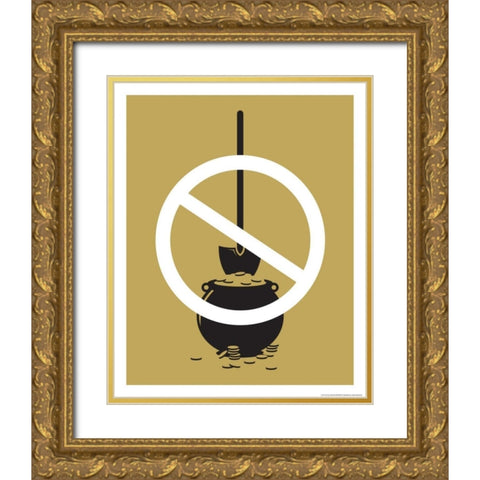 No Gold Digger Gold Ornate Wood Framed Art Print with Double Matting by Brando, JJ