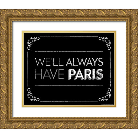 Have Paris Gold Ornate Wood Framed Art Print with Double Matting by Brando, JJ