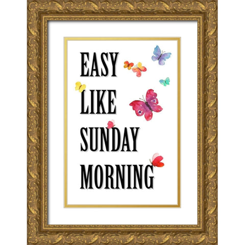 Easy like Sunday Morning 2 Gold Ornate Wood Framed Art Print with Double Matting by Holzner, Renate