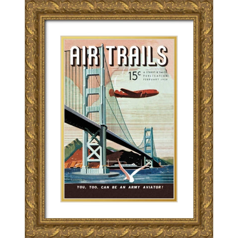 You, Too Can Be an Army Aviator, 1939 Gold Ornate Wood Framed Art Print with Double Matting by Unknown