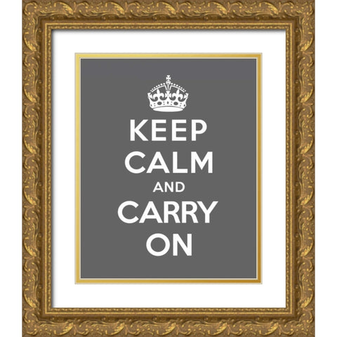 Keep Calm and Carry On - Gray Gold Ornate Wood Framed Art Print with Double Matting by The British Ministry of Information