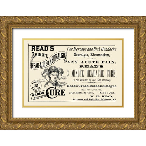 Reads 3 minute Head-Ache and Neuralgia Cure Gold Ornate Wood Framed Art Print with Double Matting by Advertisement