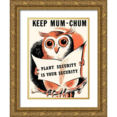 Keep Mum-Chum Gold Ornate Wood Framed Art Print with Double Matting by Unknown
