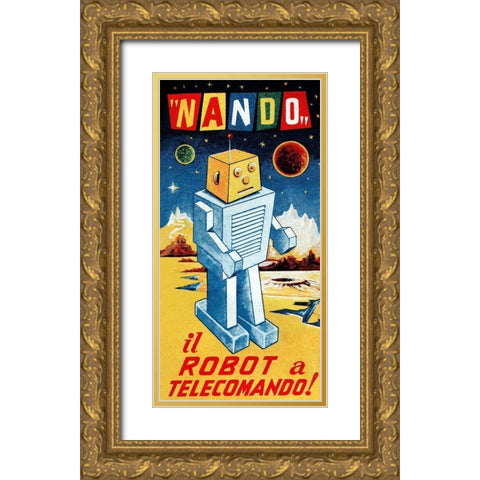 Nando - Il Robot a Telecomando Gold Ornate Wood Framed Art Print with Double Matting by Retrobot