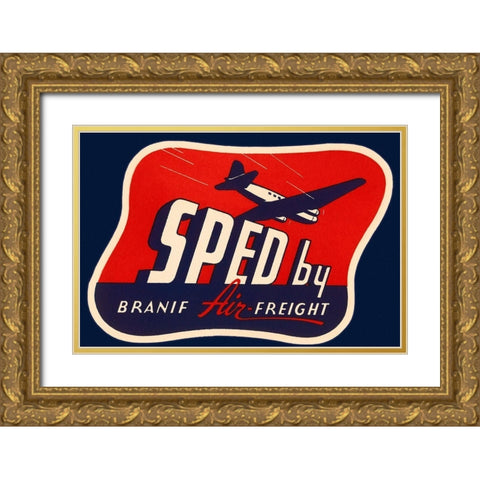 Sped by Branif Air Freight Gold Ornate Wood Framed Art Print with Double Matting by Retrotravel