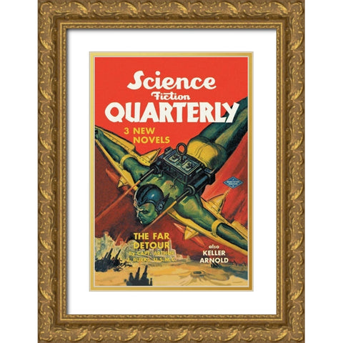 Science Fiction Quarterly: Rocket Man Attacks Gold Ornate Wood Framed Art Print with Double Matting by Retrosci-fi