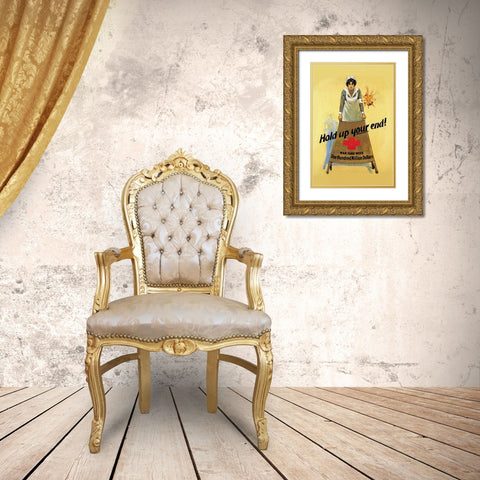 Hold Up Your End Gold Ornate Wood Framed Art Print with Double Matting by King, W.B.