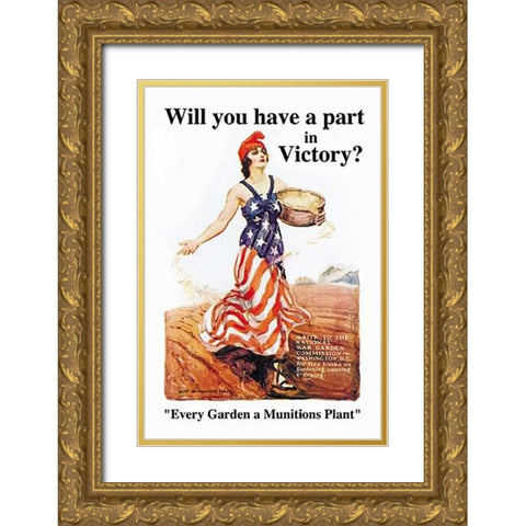 Will You Have a Part in Victory? Gold Ornate Wood Framed Art Print with Double Matting by Flagg, James M.