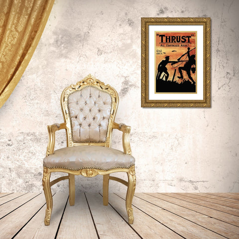 WWI: Thrust All Obstacles Aside! Gold Ornate Wood Framed Art Print with Double Matting by Topple, W.