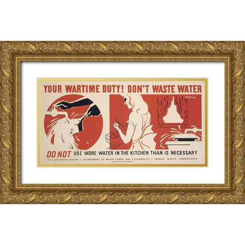 Do not use more water in the kitchen than is necessary Gold Ornate Wood Framed Art Print with Double Matting by Kerkam, Earl