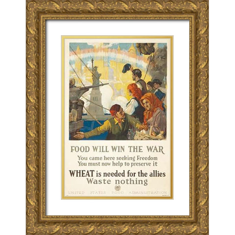 Food Will Win the War, 1917 Gold Ornate Wood Framed Art Print with Double Matting by Chambers, Charles Edward