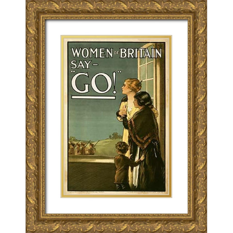 Women of Britain say - Go! Gold Ornate Wood Framed Art Print with Double Matting by Kealey, E.P