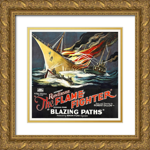 Flame Fighter, Blazing Paths, Herbert Rawlinson, 1925 Gold Ornate Wood Framed Art Print with Double Matting by Hollywood Photo Archive