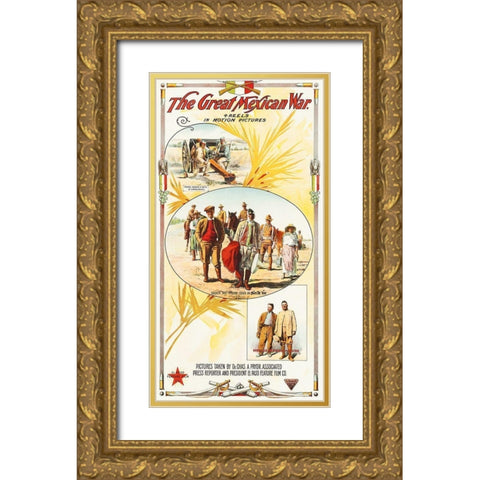 Great Mexican War -1914 Gold Ornate Wood Framed Art Print with Double Matting by Hollywood Photo Archive