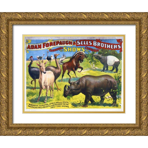 Adam Forepaugh and Sells Brothers Enormous Shows Combined - Wondrous Sumatra, African And South-Amer Gold Ornate Wood Framed Art Print with Double Matting by Hollywood Photo Archive