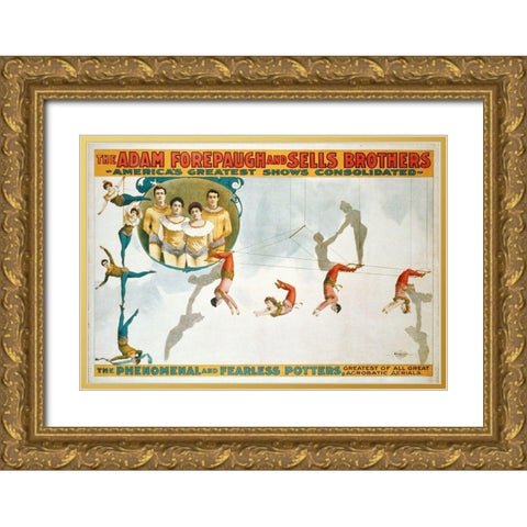 The Adam Forepaugh And Sells Borthers Americas Greatest Shows Consolidated - The Phenomenal And Fear Gold Ornate Wood Framed Art Print with Double Matting by Hollywood Photo Archive