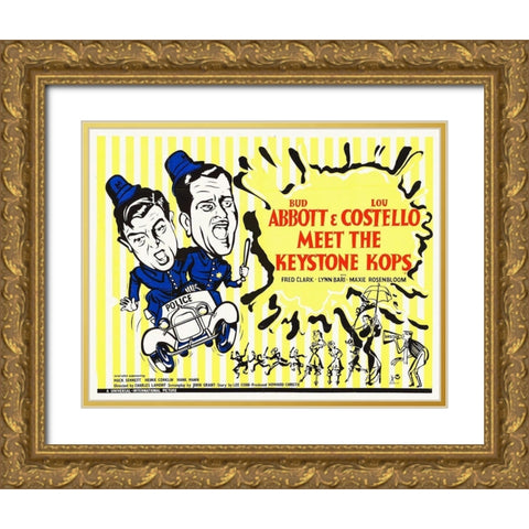 Abbott and Costello - Meet The Keystone Kops Gold Ornate Wood Framed Art Print with Double Matting by Hollywood Photo Archive