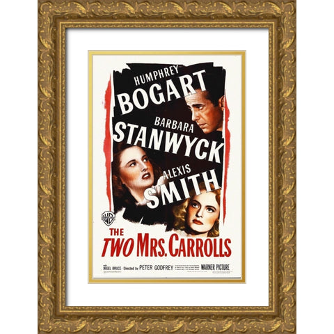 The Two Mrs Carrolls Gold Ornate Wood Framed Art Print with Double Matting by Hollywood Photo Archive