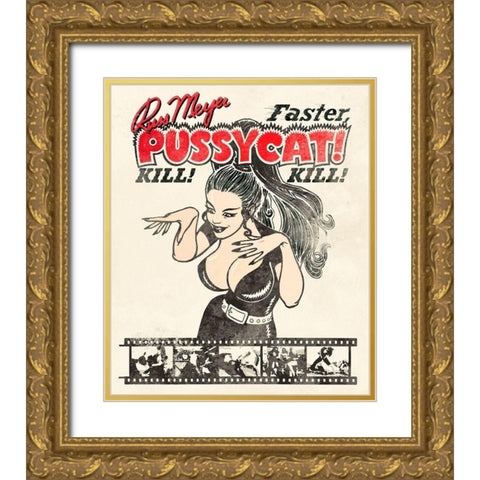 Faster Pussycat Kill Kill Gold Ornate Wood Framed Art Print with Double Matting by Hollywood Photo Archive
