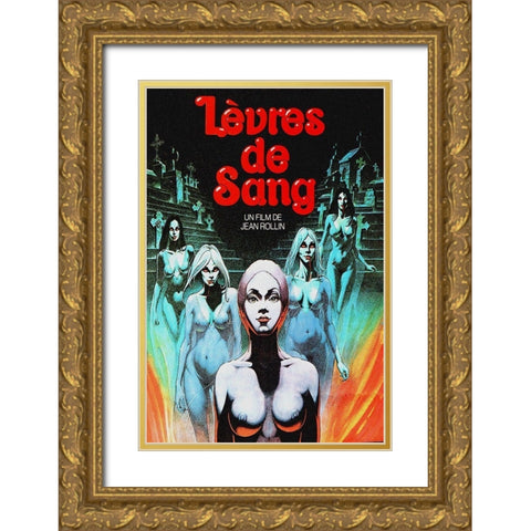 French - Lips of Blood Gold Ornate Wood Framed Art Print with Double Matting by Hollywood Photo Archive